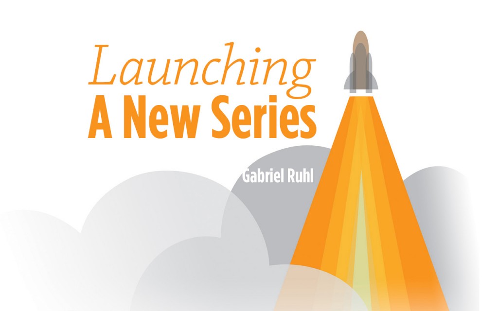 1506 Launching a New Series