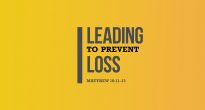 Leading to Prevent Loss